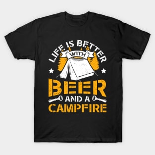 Beer Camping Gift Life Is Better With Beer And A Campfire T-Shirt